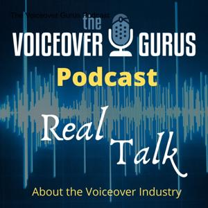 The Voiceover Gurus Podcast by The Voiceover Gurus