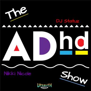 The ADhd Show