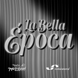 La Bella Época - Notisistema by Notisistema