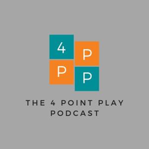 The 4 Point Play Podcast