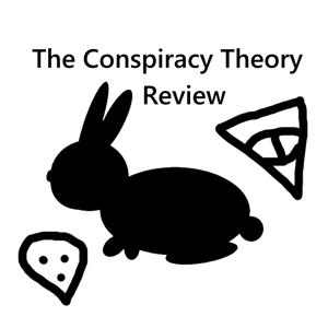 The Conspiracy Theory Review