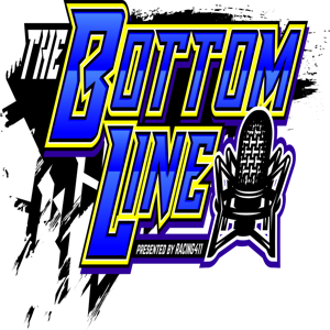 The Bottom Line presented by Racing411 Motorsports Media