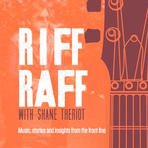 The Riff Raff with Shane Theriot by The Riff Raff with Shane Theriot