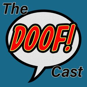 The Doofcast by Doof! Media