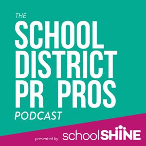 The School District PR Pros Podcast
