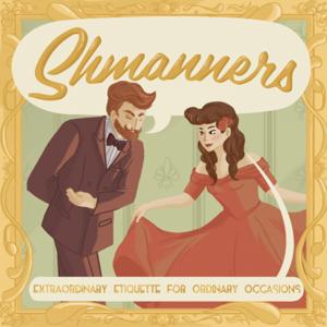 Shmanners by Travis and Teresa McElroy