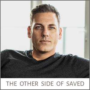 The Other Side of Saved