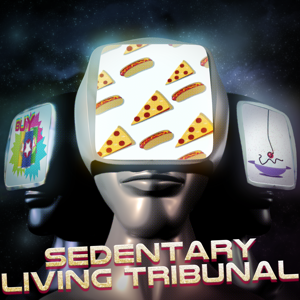 The Sedentary Living Tribunal