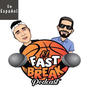 El Fastbreak Podcast