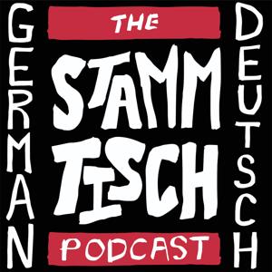 The Stammtisch Podcast by Kenneth B. Sweet & Friedl Mayerhofer