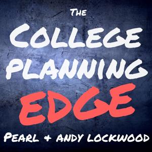 The College Planning Edge by Pearl and Andy Lockwood