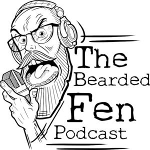 The Bearded Fen Podcast
