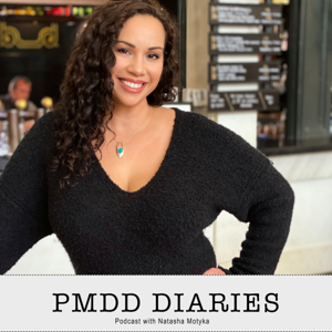 The PMDD Diaries by Natasha Motyka Certified Life &  Relationship Coach