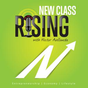 New Class Rising with Hector J. Mises