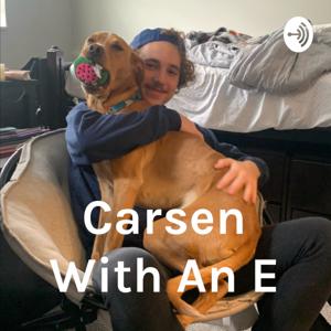 Carsen With An E
