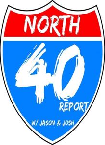 The North 40 Report Podcast