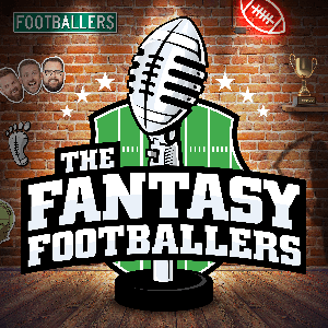 Fantasy Footballers - Fantasy Football Podcast by Fantasy Football
