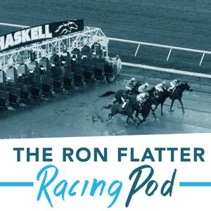 The Ron Flatter Racing Pod by Horse Racing Nation