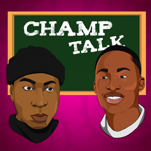 Champ Talk
