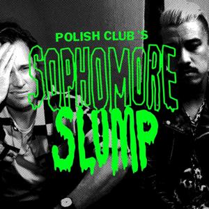 Polish Club's Sophomore Slump