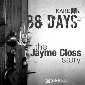 88 Days: The Jayme Closs Story by KARE 11 | VAULT Studios
