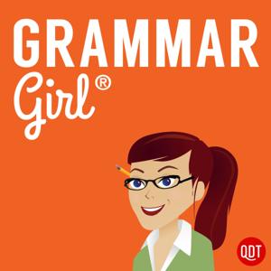 Grammar Girl Quick and Dirty Tips for Better Writing by QuickAndDirtyTips.com