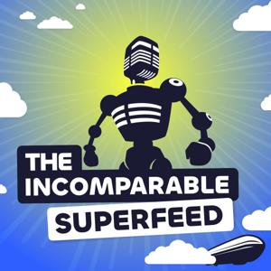 The Incomparable Superfeed by The Incomparable