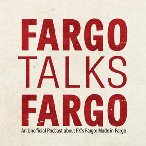 Fargo Talks Fargo by Fargo Talks Fargo