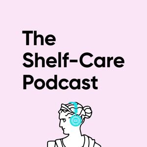 The Shelf-Care Podcast