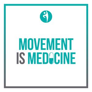 Movement is Medicine by Dr. Annie Armstrong