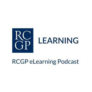 RCGP eLearning Podcast by RCGP eLearning Podcast
