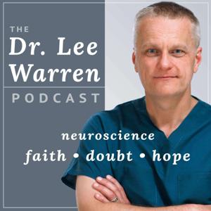 The Dr. Lee Warren Podcast by Dr. Lee Warren