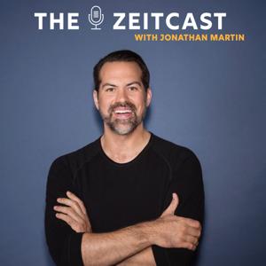 The Zeitcast with Jonathan Martin by Jonathan Martin