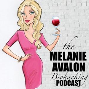 The Melanie Avalon Biohacking Podcast by Melanie Avalon