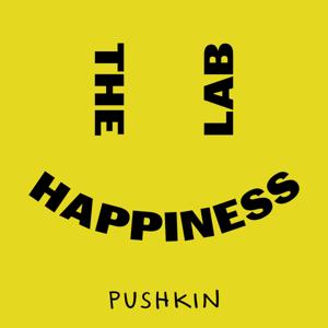 The Happiness Lab with Dr. Laurie Santos by Pushkin Industries
