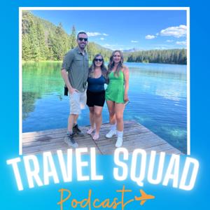 Travel Squad Podcast by Travel Squad Podcast