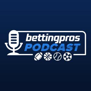 BettingPros Podcast by BettingPros - Sports Betting