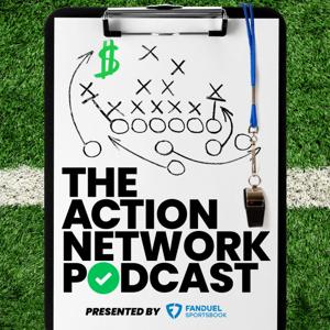 The Action Network Sports Betting Podcast by The Action Network