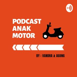 Podcast Anak Motor