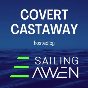 Covert Castaway Sailing with SV AWEN by Sailing AWEN | Sailing & Cruising Blogger