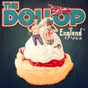 The Dollop - England & UK by Dave Anthony