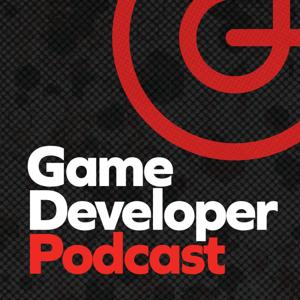 Game Developer Podcast by GameDeveloper.com