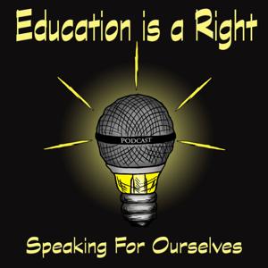 Education is a Right Podcast
