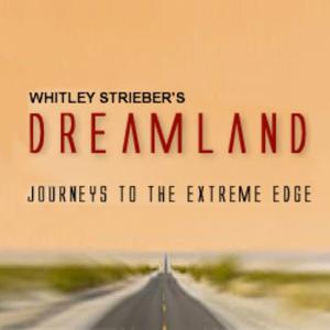 Dreamland by Whitley Strieber