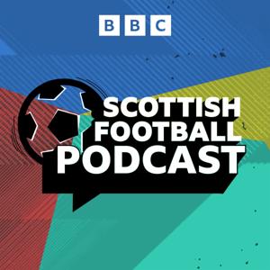 Scottish Football Podcast by BBC Radio Scotland