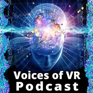 Voices of VR by Kent Bye