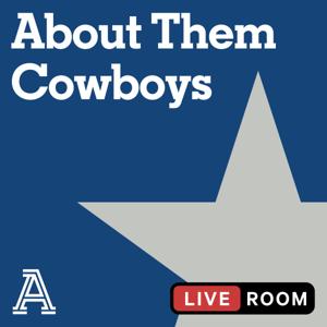 About Them Cowboys: a show about the Dallas Cowboys by The Athletic