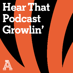 Hear That Podcast Growlin': A show about the Cincinnati Bengals by The Athletic