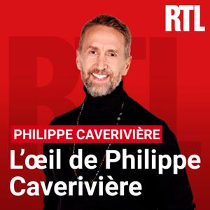 L'œil de Philippe Caverivière by RTL