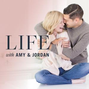 Life with Amy & Jordan by Amy & Jordan
